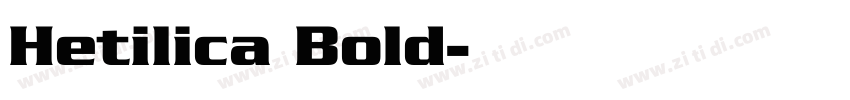 Hetilica Bold字体转换